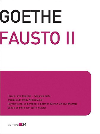 Fausto Ii - Uma Tragedia - Primeira Parte - Edicao de Bolso com Texto Integ