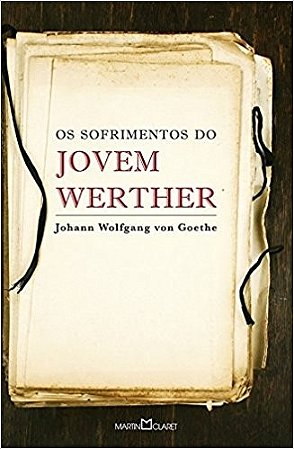 Sofrimentos do Jovem Werther, os