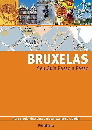 Bruxelas - Seu Guia Passo a Passo