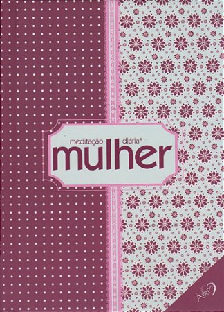 Meditacao Diaria - Mulher - Edicao de Bolso