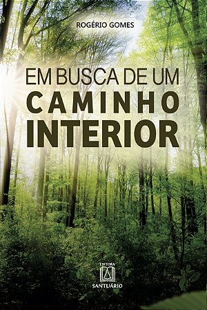 Em Busca de Um Caminho Interior