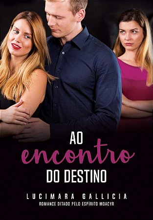 Ao Encontro do Destino