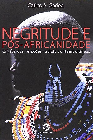 Negritude e Pos-africanidade