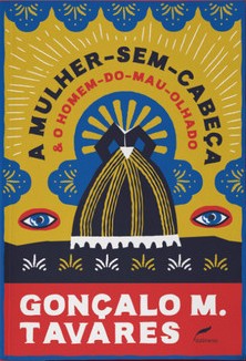 Mulher-sem-cabeca e o Homem-do-mau-olhado, A