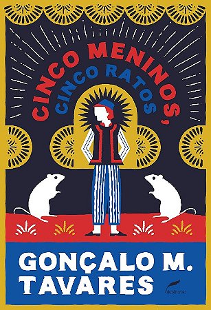 Cinco Meninos, Cinco Ratos