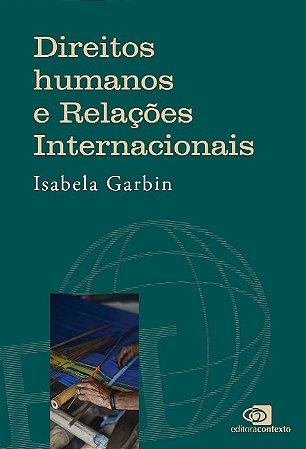 Direitos Humanos e Relacoes Internacionais