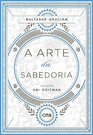 Arte da Sabedoria, A