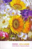 Postais Artclub - Serie Florais e Natureza Morta