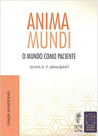 Anima Mundi - o Mundo Como Paciente