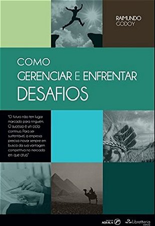 Como Gerenciar e Enfrentar Desafios