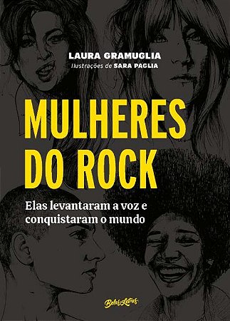 Mulheres do Rock: Elas Levantaram a Voz e Conquistaram o Mundo