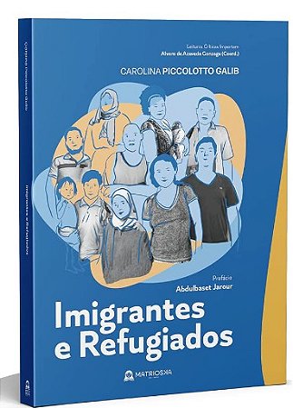 Imigrantes e Refugiados