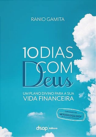 10 Dias com Deus: Um Plano Divino para Sua Vida