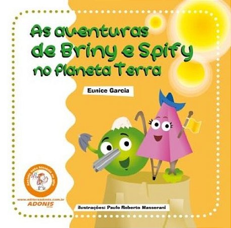 Aventuras de Briny e Spify no Planeta Terra, as