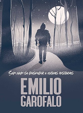 Sem Nem se Despedir e Outras Historias