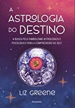 Astrologia do Destino, A