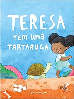 Teresa Tem Uma Tartaruga