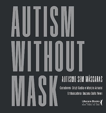 Autism Without Mask: Autismo sem Mascara