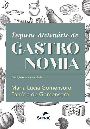 Pequeno Dicionario de Gastronomia