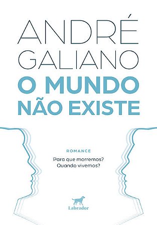 Mundo Nao Existe, O