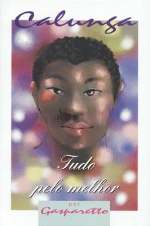 Calunga - Tudo Pelo Melhor