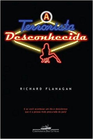 Terrorista Desconhecida, A