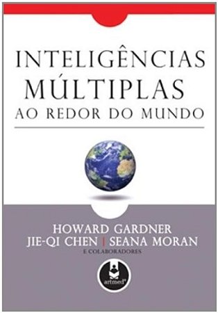 Inteligencias Multiplas - ao Redor do Mundo