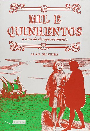 Mil e Quinhentos- o Ano do Desaparecimento