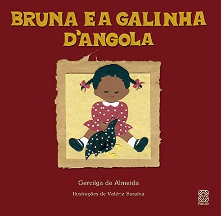 Bruna e a Galinha Dangola