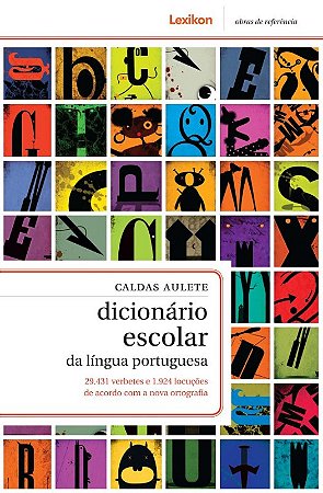 Caldas Aulete Dicionario Escolar da Lingua Portuguesa