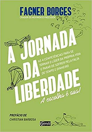 Jornada da Liberdade, A