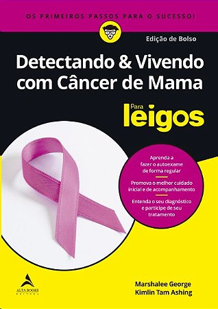 Detectando e Vivendo com Cancer de Mama para Leigos