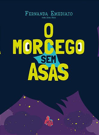 Morcego sem Asas, O