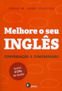 Melhore o Seu Ingles -  Conversacao e Compreensaao