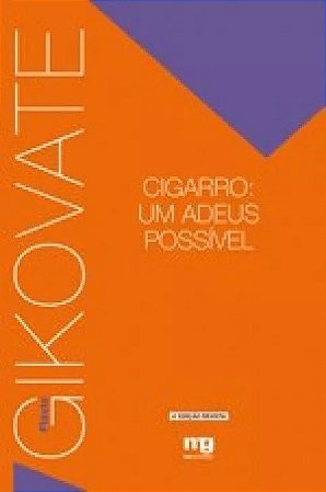 Cigarro: Um Adeus Possivel