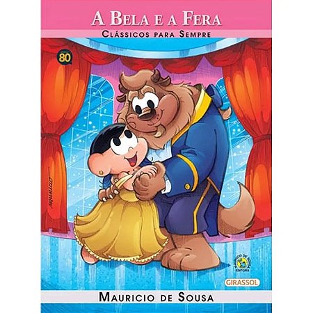 Turma da Monica - Classicos para Sempre - a Bela e a Fera