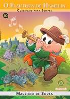 Turma da Monica - Classicos para Sempre - o Flautista de Hamelin