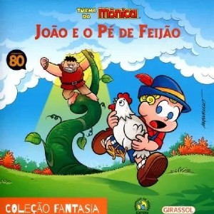 Turma da Monica: Joao e o pe de Feijao