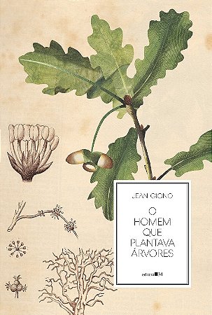 Homem Que Plantava Arvores, O