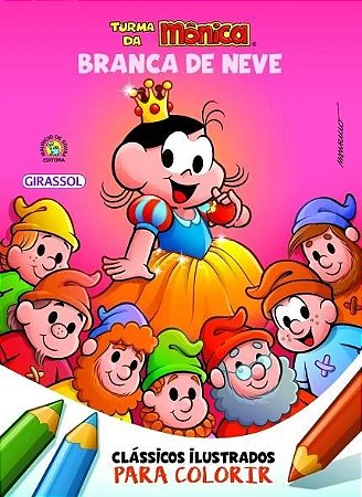 Turma da Monica - Classicos Ilustrados para Colorir - Branca de Neve