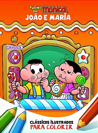 Turma da Monica - Classicos Ilustrados para Colorir - Joao e Maria