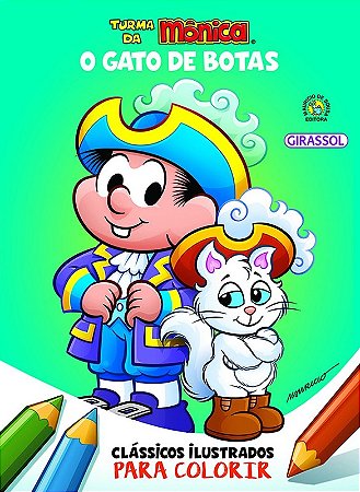 Turma da Monica - Classicos Ilustrados para Colorir - o Gato de Botas
