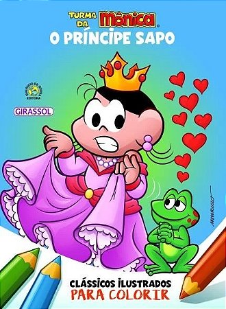 Turma da Monica - Classicos Ilustrados para Colorir - o Principe Sapo