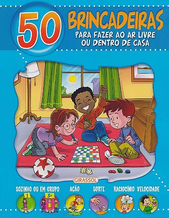 50 Brincadeiras (azul) para Fazer ao ar Livre Ou Dentro de Casa