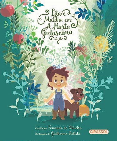 Lila e Matilha Em: a Horta Guloseima