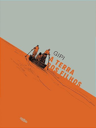 Terra dos Filhos, A