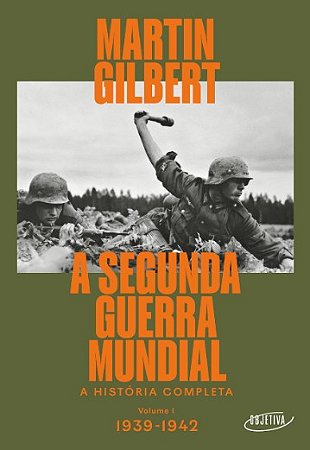 Segunda Guerra Mundial (vol.1, 1939-1942), A: a Historia Completa