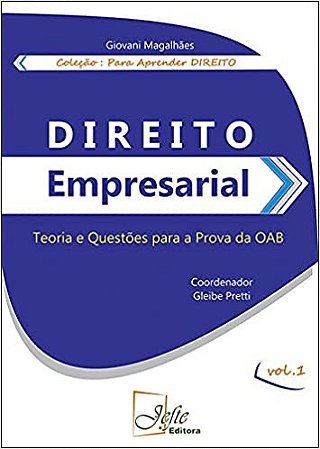 Direito Empresarial Teoria e Questoes para a Prova da Oab 1 ed