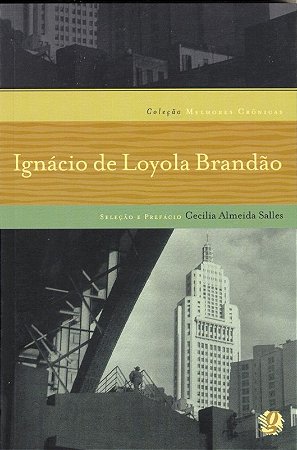 Melhores Cronicas Ignacio de Loyola Brandao