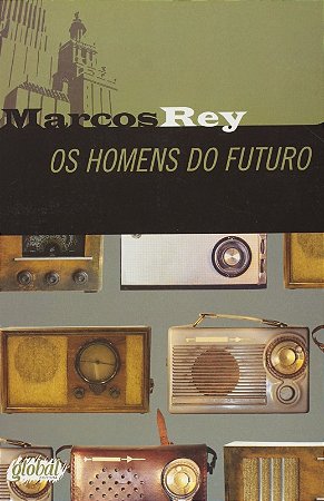 Homens do Futuro, os